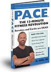 P.A.C.E. - The 12 Minute Fitness Revolution book