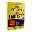 From Fatigued to Fantastic!: By Jacob Teitelbaum, MD
