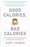 Book Good Calories, Bad Calories
